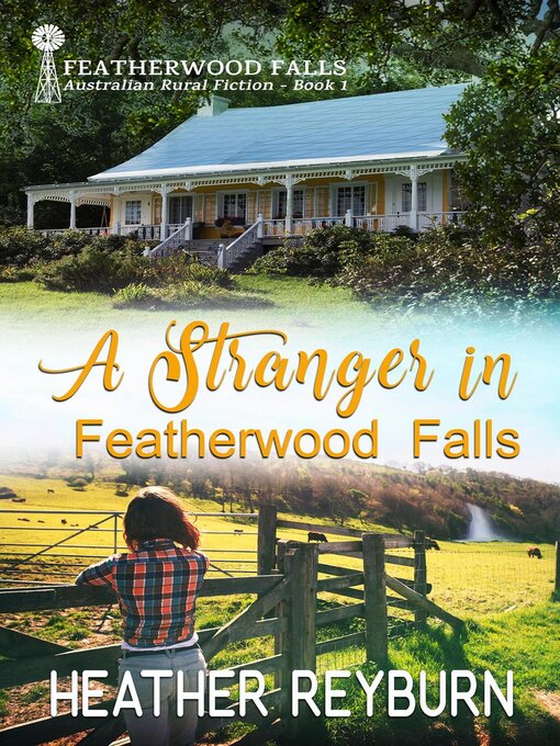 Title details for A Stranger in Featherwood Falls by Heather Reyburn - Available